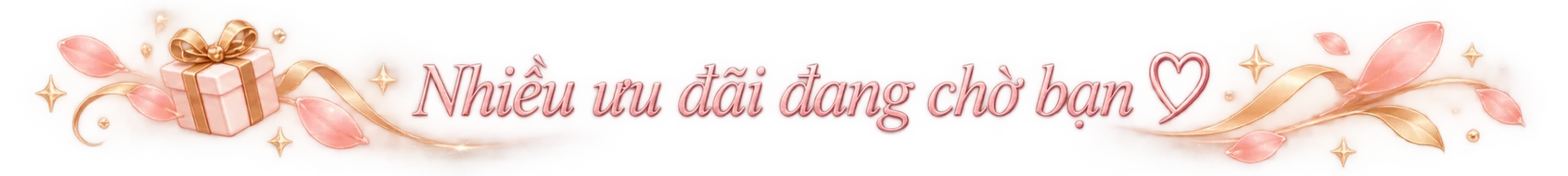 Nhiều ưu đãi dành cho bạn